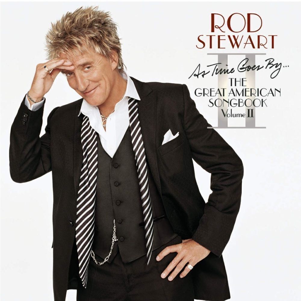 Rod Stewart “As Time Goes By” The Great American Songbook Volume II CD